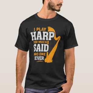 Camiseta Orquestra de Harpist Musical Em Sarcástico Eu Toco