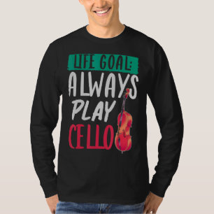 Camiseta Orquestra Musical Cellist Life Goal Cello