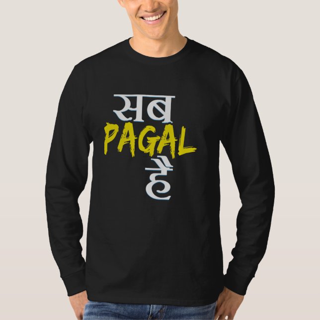 Camiseta Ort Pagal Hai Desi Swag Sul-Asiático Membro Bollyw (Frente)