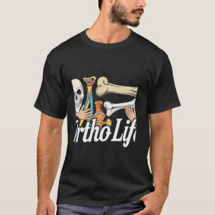 Camiseta Ortho Life para Enfermeira Ortopédica e Especialis