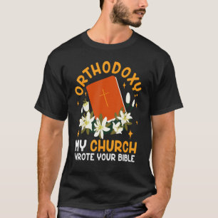 Camiseta Ortodoxia Minha Igreja escreveu sua Bíblia Ortodox