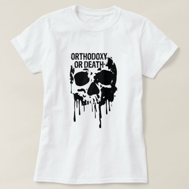 Camiseta Ortodoxia ou Morte Dígito Russo Ortodoxo Oriental (Frente do Design)