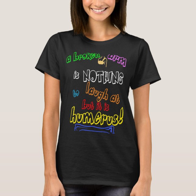 Camiseta Ortopedia Gift Humerus Bone Pun para Bone DR (Frente)