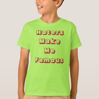 Camiseta Os aborrecedores fazem-me famoso