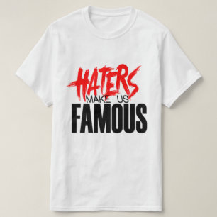 Camiseta Os aborrecedores fazem-nos vermelho famoso/branco