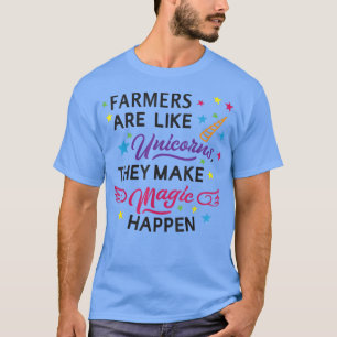 Camiseta Os Agricultores São Como Unicórnios Que Fazem A Vi