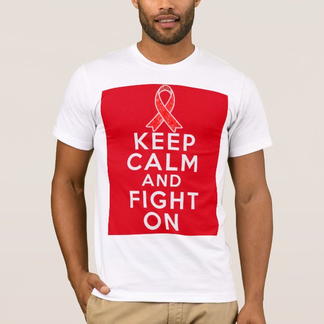 Camiseta Os AIDS mantêm a calma e lutam-na sobre (Frente)