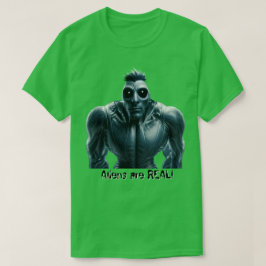 Camiseta Os alienígenas são REAIS!