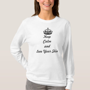 Camiseta Os amantes de Skincare "mantêm a calma e amam sua