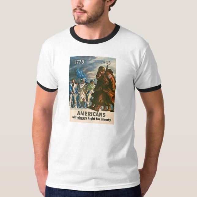 Camiseta Os americanos lutarão sempre pela liberdade WWII (Frente)