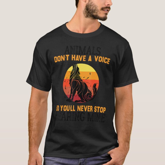 Camiseta Os Animais não têm voz, então você nunca vai detê- (Frente)
