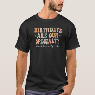 Camiseta Os Aniversário São O Nosso Trabalho Especializado 
