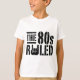 Camiseta Os anos 80 (Frente)