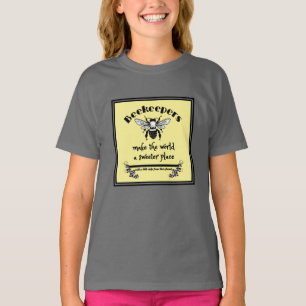 Camiseta Os apicultores fazem do mundo um lugar mais doce c