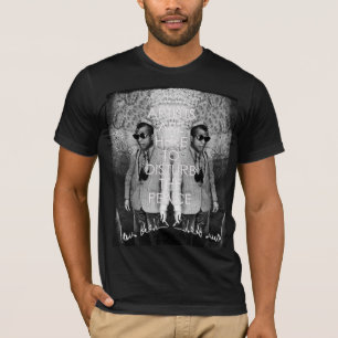 Camiseta Os artistas estão aqui perturbar: O Tshirt magro