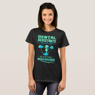 Camiseta Os assistentes dentais são anjos dos deuses no