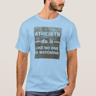 Camiseta Os ateus fazem-no…