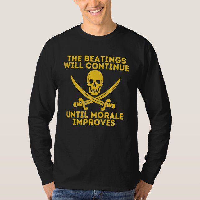 Camiseta Os Beatings Continuarão Até Que Morale Melhore (Frente)