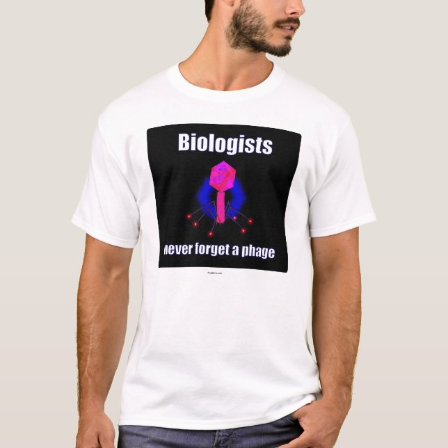 Camiseta Os biólogos nunca esquecem um fago (Frente)