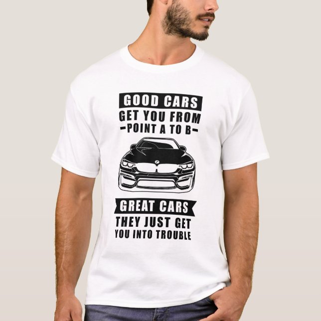 Camiseta Os Bons Carros Te Levam Do Ponto A Para B, Carro E (Frente)