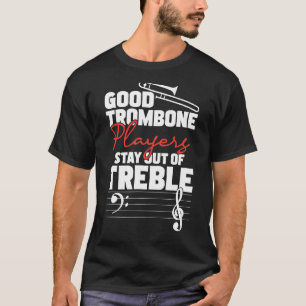 Camiseta Os Bons Jogadores De Trombone Ficam Fora Do Trábio