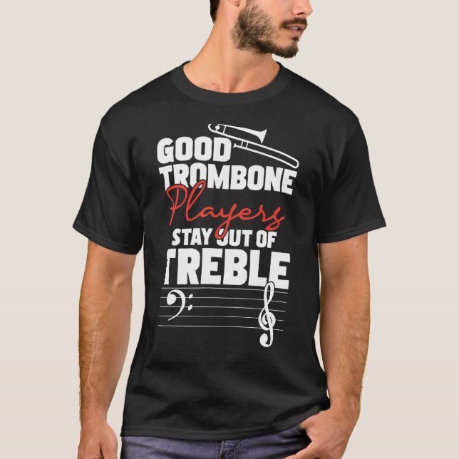 Camiseta Os Bons Jogadores De Trombone Ficam Fora Do Trábio (Frente)