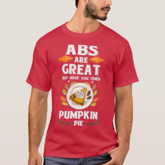 Camiseta Os BPA De Ação De Graças São Excelente Pumpkin Pie