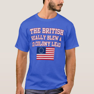 Camiseta Os britânicos desperdiçaram uma vantagem de treze 