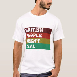 Camiseta Os britânicos não são reais 