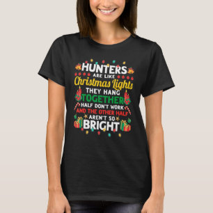 Camiseta Os Caçadores São Como Luas De Natal Engraçados No