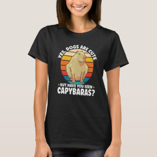 Camiseta os cães são bonitos, você viu capybaras capybara