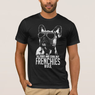 Camiseta Os Cães São Legal, Mas Os Bulldog Franceses Regra