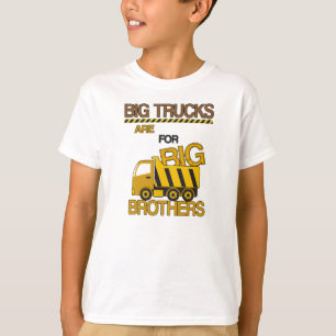 Camiseta Os caminhões grandes são para a construção dos