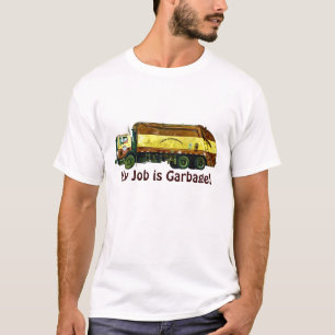 Camiseta Os camionistas engraçados do lixo, meu trabalho
