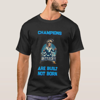 Camiseta Os Campeões São Construídos Básicos
