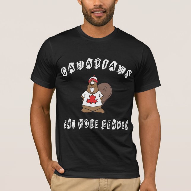 Camiseta Os canadenses comem mais t-shirt do castor (Frente)