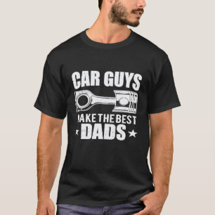 Camiseta Os Caras de Carros Fazem os Melhores Pais Mecânico
