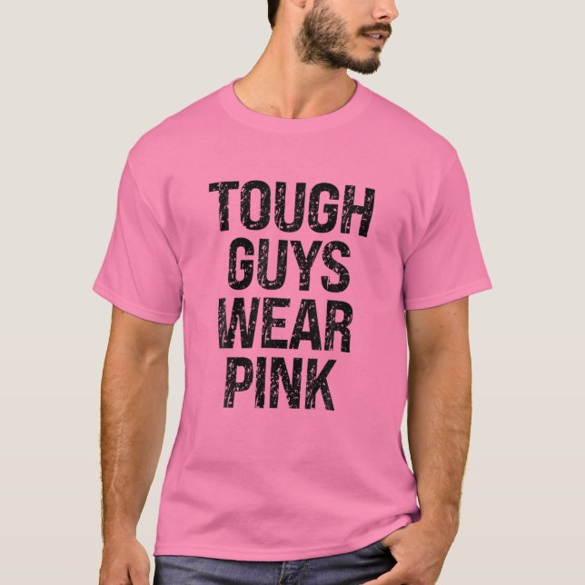 Camiseta Os caras duros Vestem rosa Legal rosa (Frente)