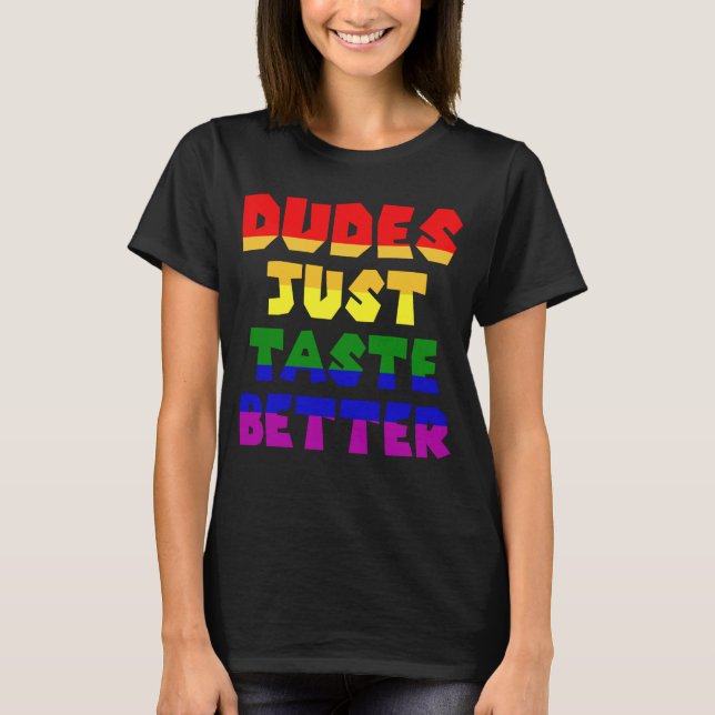 Camiseta Os caras só gostam melhor do LGBT (Frente)
