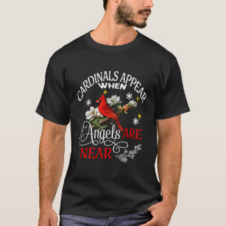 Camiseta Os Cardinais Aparecem Quando Os Ângulos Estão Pert