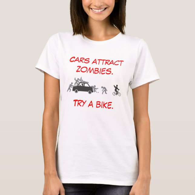 Camiseta Os carros atraem zombis (Frente)