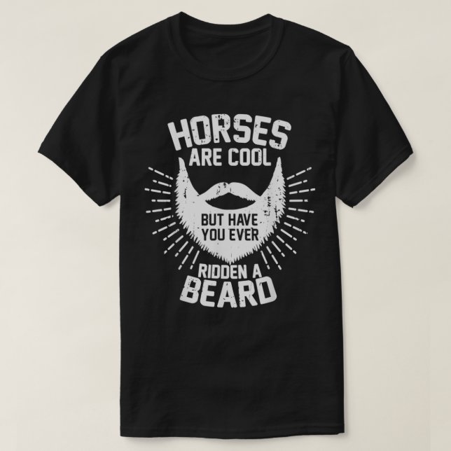 Camiseta Os Cavalos São Legal, Mas Você Já Passou Uma Barba (Frente do Design)