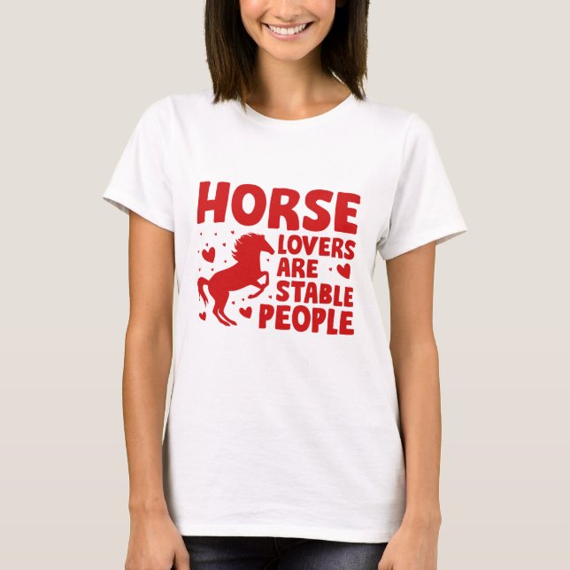 Camiseta Os Cavalos São Pessoas Estáveis (Frente)