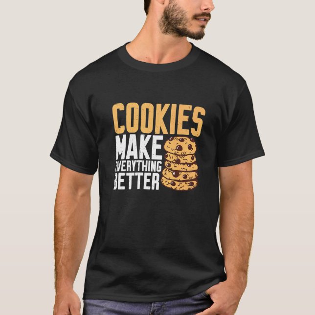 Camiseta Os cookies tornam tudo melhor (Frente)