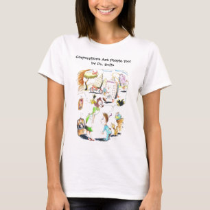 Camiseta Os corporaçõs são pessoas demasiado! pelo Dr.