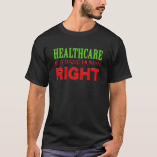 Camiseta Os cuidados médicos são um direito! Personalize o