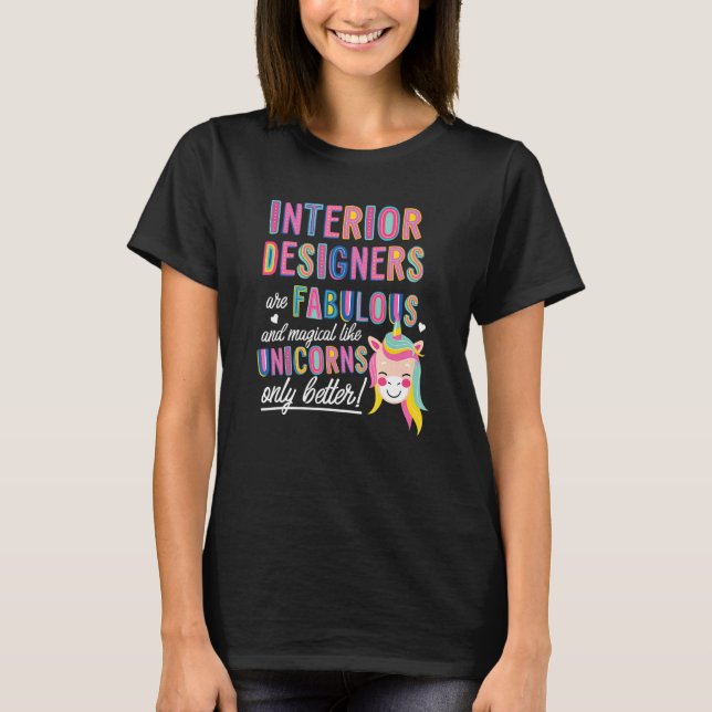 Camiseta Os Designers De Interior São Fabulosos E Magístico (Frente)