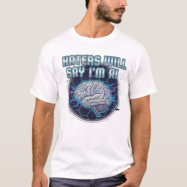 Camiseta Os Detratores Dirão Que Sou IA  2 (Frente)