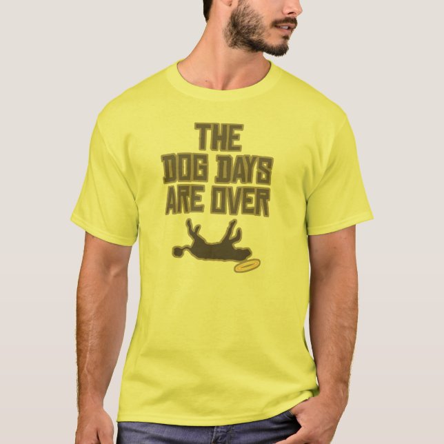 Camiseta Os dias de cão acabam-se (Frente)