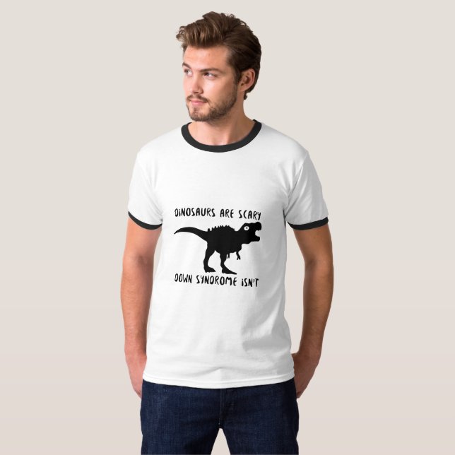 Camiseta Os dinossauros T-Rex Síndrome de Down não são (Frente Completa)